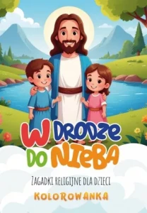 W drodze do nieba Zagadki religijne. Kolorowanka