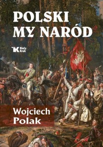 Polski my naród Wojciech Polak