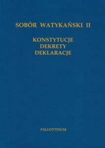 Sobór Watykański II. Konstytucje. Dekrety. Deklaracje (nowe tłumaczenie)
