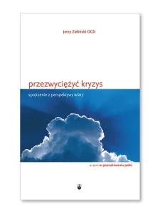 Przezwyciężyć kryzys Jerzy Zieliński OCD