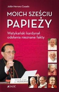  Moich sześciu papieży Watykański kardynał  odsłania nieznane fakty