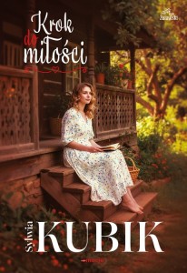 Krok do miłości Sylwia Kubik