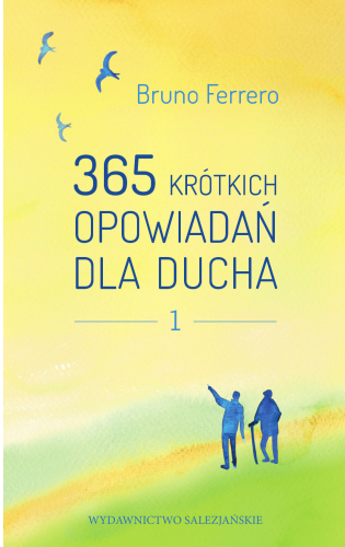 Bruno-Ferrero-365-krotkich-opowiadan-dla-ducha[1].jpg