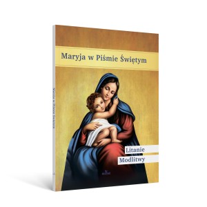  Maryja w Piśmie Świętym. Litanie, modlitwy Album