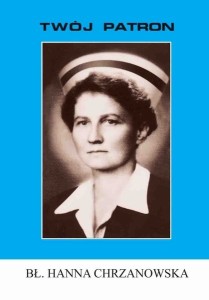 TWÓJ PATRON bł. Hanna Chrzanowska