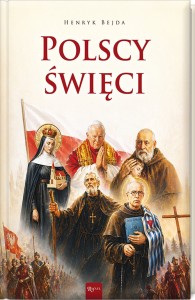 Polscy święci Album Henryk Bejda