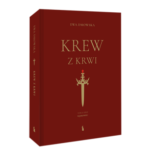 Krew z Krwi Ewa Dmowska