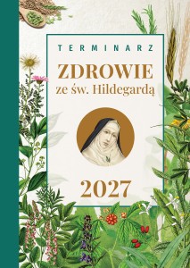 Zdrowie ze św. Hildegardą 2027 – Terminarz