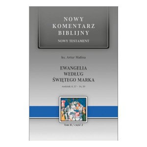 NKB Ewangelia według św. Marka NT II cz.2 ks. Artur Malina 