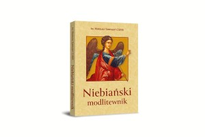 Niebiański modlitewnik – ks. Mateusz Szerszeń CSMA