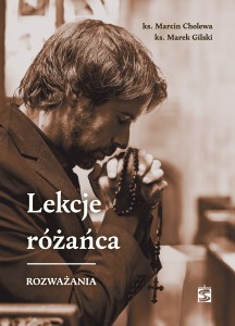 Lekcje różańca. Rozważania