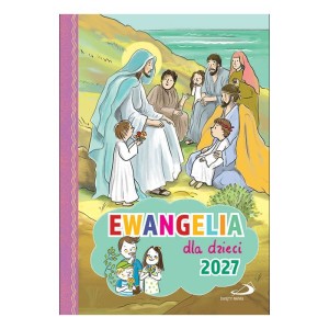 Ewangelia dla dzieci 2027 ks. Radosław Rychlik
