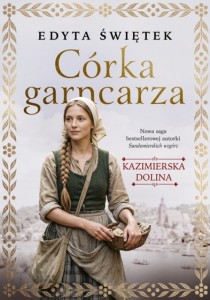 Córka garncarza Kazimierska dolina 1 Edyta Świętek