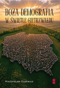 Boża demografia w świetle Gietrzwałdu Mirosław Guzewicz