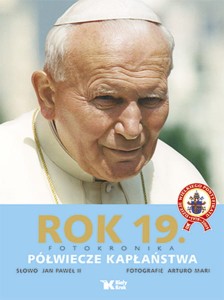 ROK 19 PÓŁWIECZE KAPŁAŃSTWA