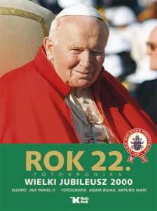 ROK 22 WIELKI JUBILEUSZ