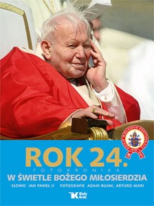 ROK 24 W ŚWIECIE BOŻEGO MIŁOSIERDZIA