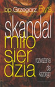 Skandal miłosierdzia bp Ryś