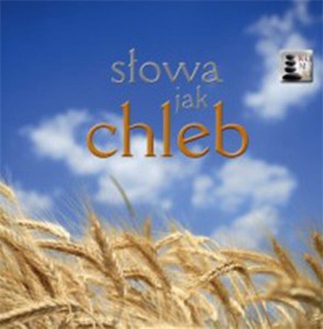 SŁOWA JAK CHLEB KAMYKI