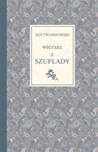 Wiersze z szuflady ks. Twardowski