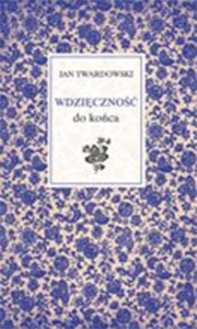Wdzięczność do końca  ks. Jan Twardowski