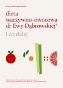 DIETA WARZYWNO-OWOCOWA I CO DALEJ