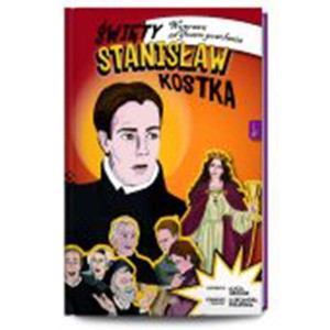 Święty Stanisław Kostka. Komiks