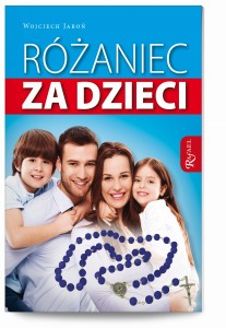 RÓŻANIEC ZA DZIECI JAROŃ