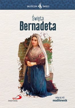 swieta-bernadeta-br-seria-skuteczni-swieci_5e53afe092d7c_productmain[1].jpg