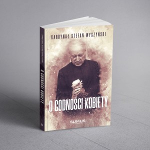 O godności kobiety kard. Wyszyński