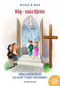 Religia kl. I Bóg nasz Ojciec. WAM