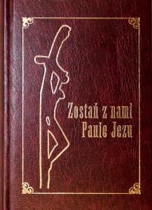 ZOSTAŃ Z NAMI PANIE JEZU modlitewnik