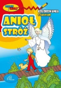 Anioł Stróż. Kolorowanka z zabawami