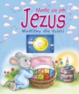 modle_sie_jak_jezus_modlitwy_dla_dzieci_0_productmain[1].jpg