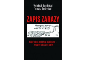 Zapis zarazy Wojciech Sumliński