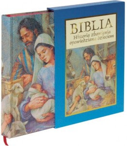 Biblia. Historia zbawienia opowiedziana dzieciom