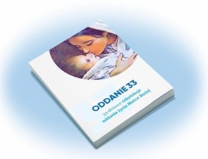 Oddanie 33. Rekolekcje oddania życia Matce Bożej