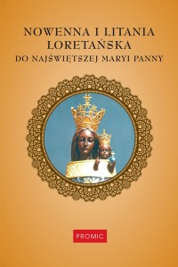 Nowenna i litania loretańska do Najświętszej Maryi Panny