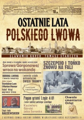 ostatnie-lata-polskiego-lwowa-okladka-2-1-360x514[1].jpg