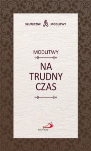 Modlitwy na trudny czas Krzysztof Guzowski